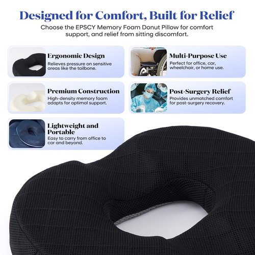 EPSCY Memory Foam Donut Cushion for Coccyx, Hemorrhoid, Sciatica & Tailbone Pain Relief - Pressure Reducing Seat Cushion with Removable Cover - Postpartum Pillow for Office Chair, Car, Wheelchair